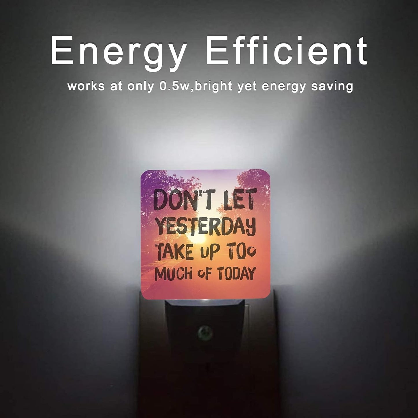 Inspirational Quote Night Light,Don't Let Yesterday Take Up Too Much of Today Night Lights Plug into Wall for Boys Girls Gifts, Dusk to Dawn Sensor Nightlight 0.5W Sleep Friendly