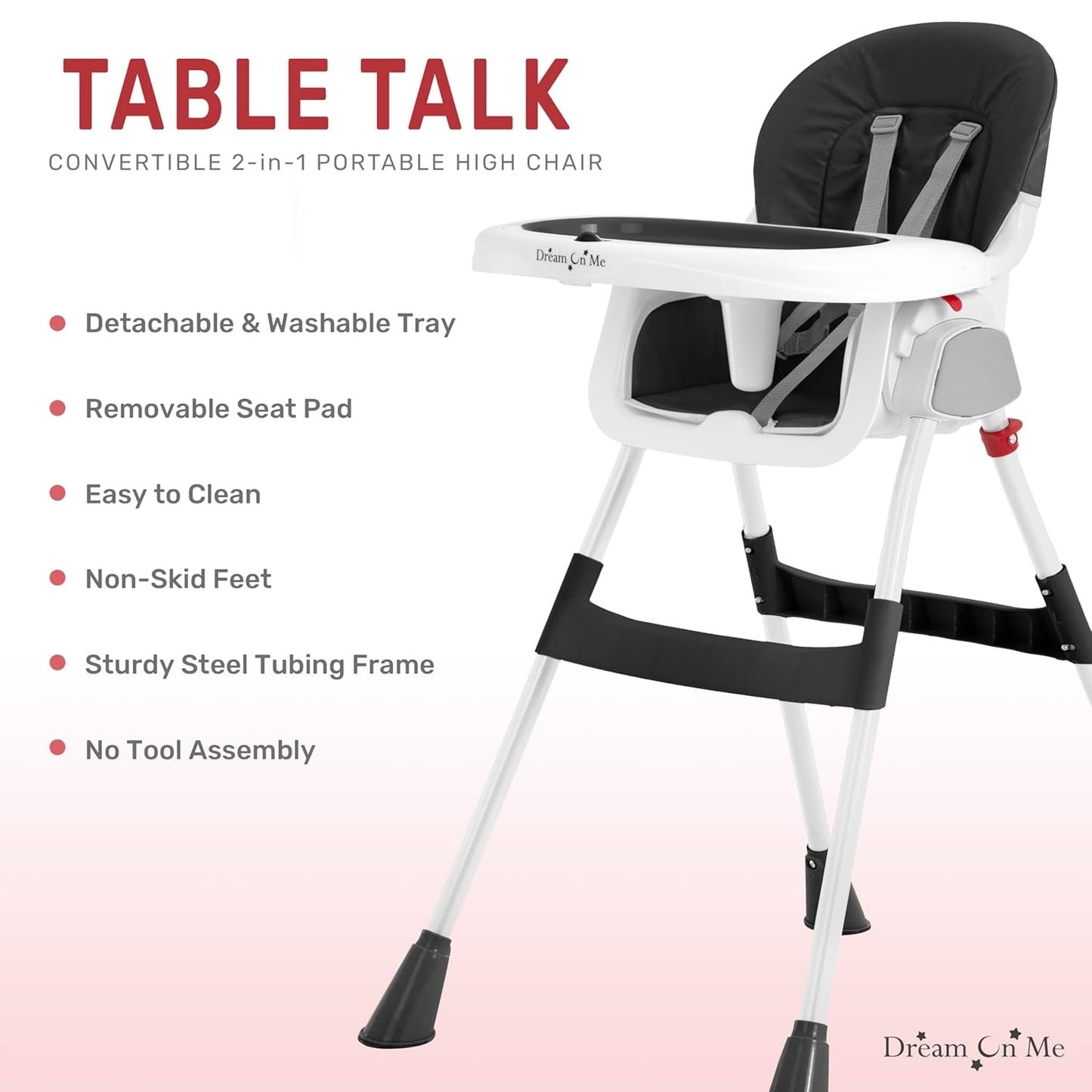 Dream On Me TableTalk 2-in-1 Portable High Chair in Black, Compact Adjustable Feeding Chair, Easy Clean Tray, Converts to Toddler Seat, Safety Harness, Self-Standing Fold