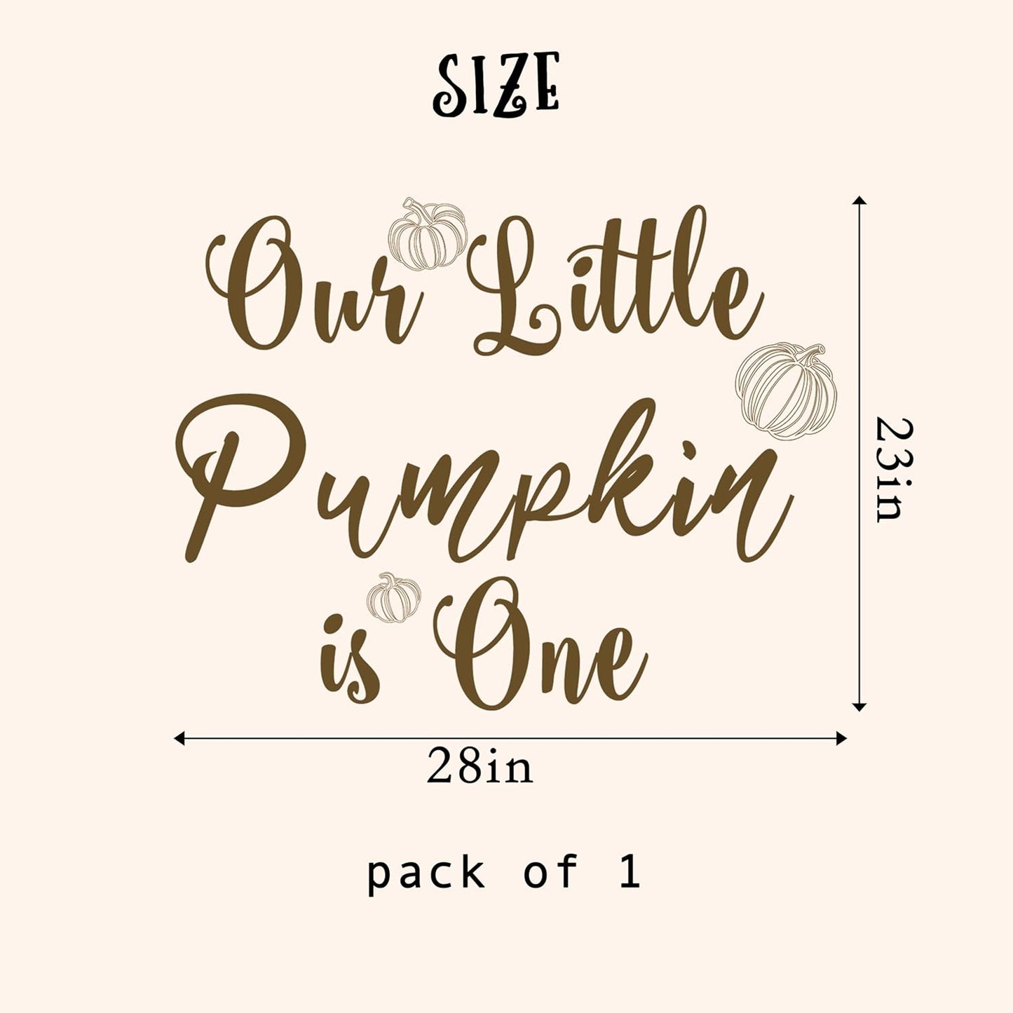 Our Little Pumpkin is One Decal - Little Pumpkin 1st Birthday Decorations Decal, Fall Halloween First Birthday Decor, My First Thanksgiving Birthday Decor Sticker for Backdrop, Balloon Arch