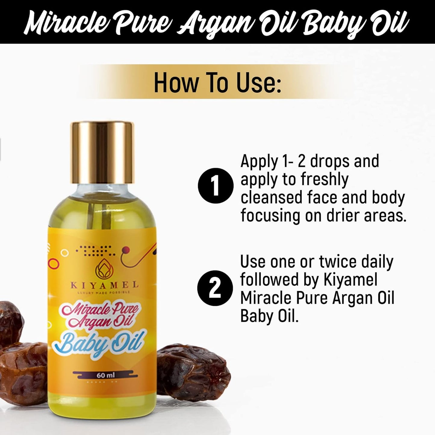 KIYAMEL Miracle Pure Argan Baby Oil Natural Moisturizing Oil with Vitamin E & Omega 6 Fatty Acids, Deep Hydration for Soft Skin, Hair, Face & Nails Nourishing Daily Care for a Healthy and Radiant Glow